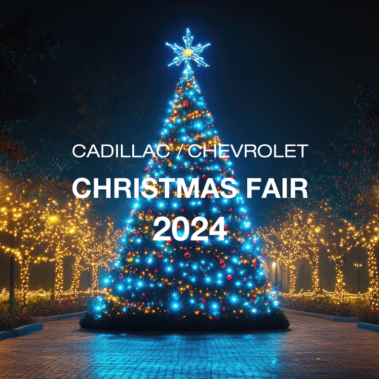 [期間：11/30~12/15] CADILLAC / CHEVROLET CHRISTMAS FAIR 2024